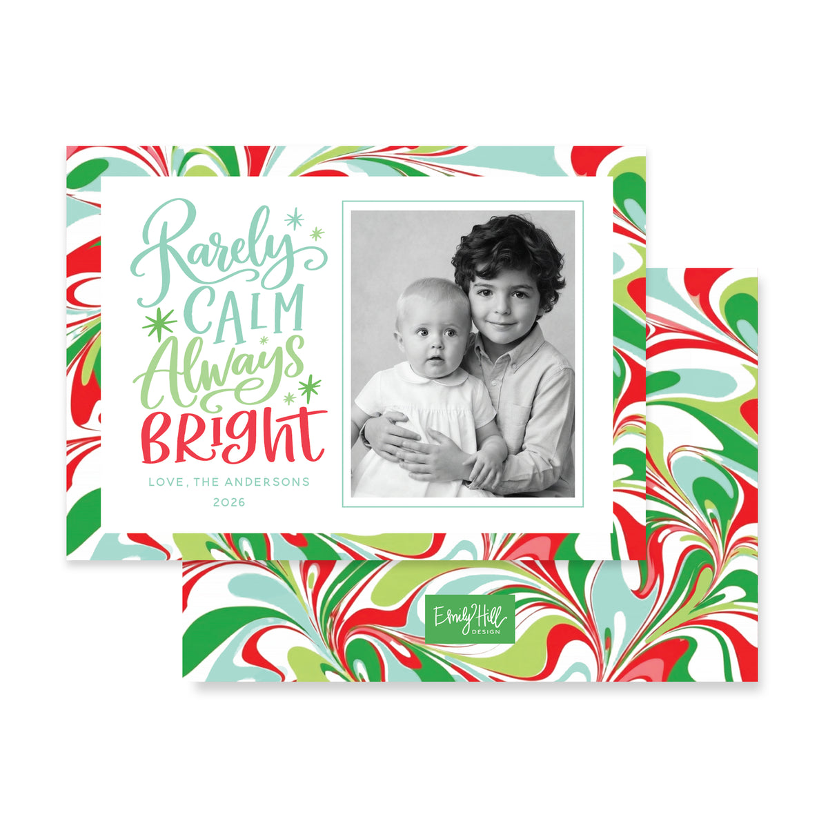 Rarely Calm Always Bright Christmas Card